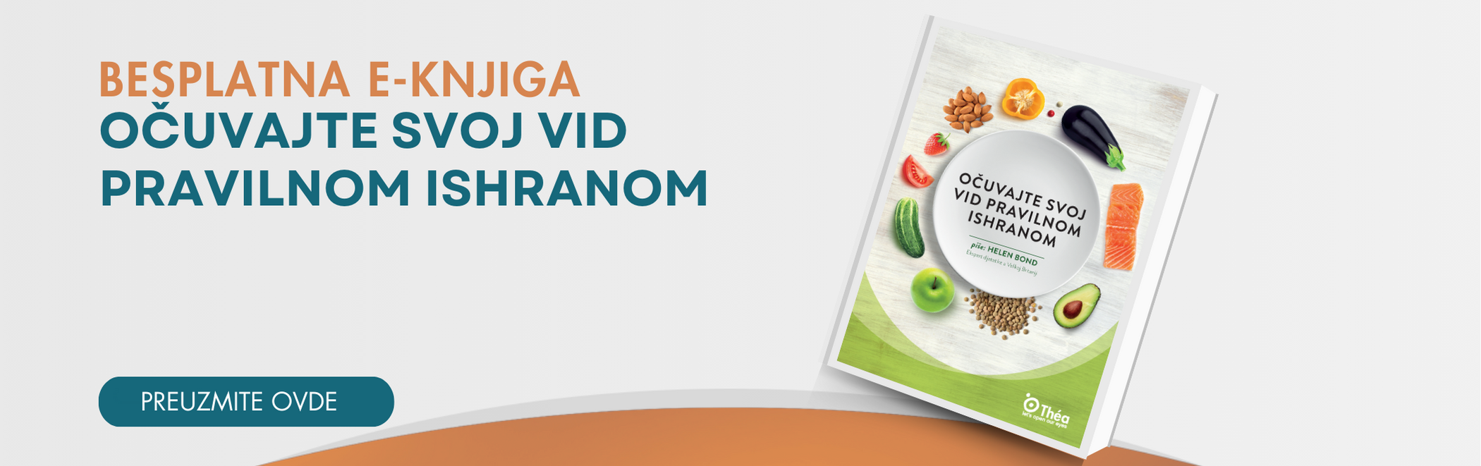 Besplatna e-knjiga "Očuvajte svoj vid pravilnom ishranom"