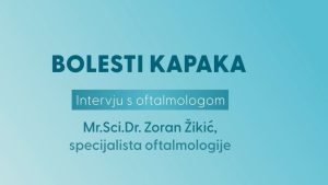 Bolesti kapaka: blefaritis, čmičak i druge česte promene